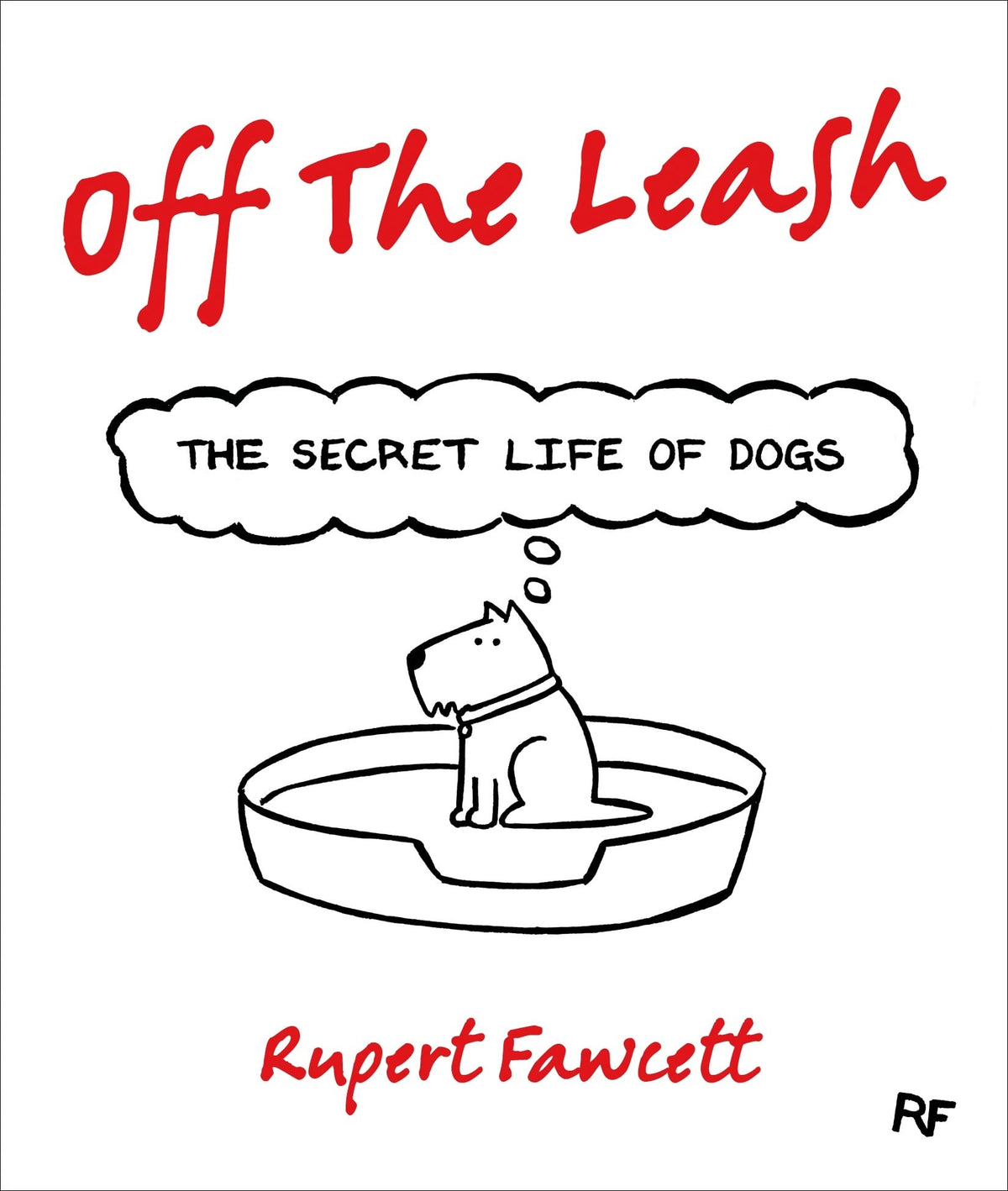 Off the Leash: The Secret Life of Dogs