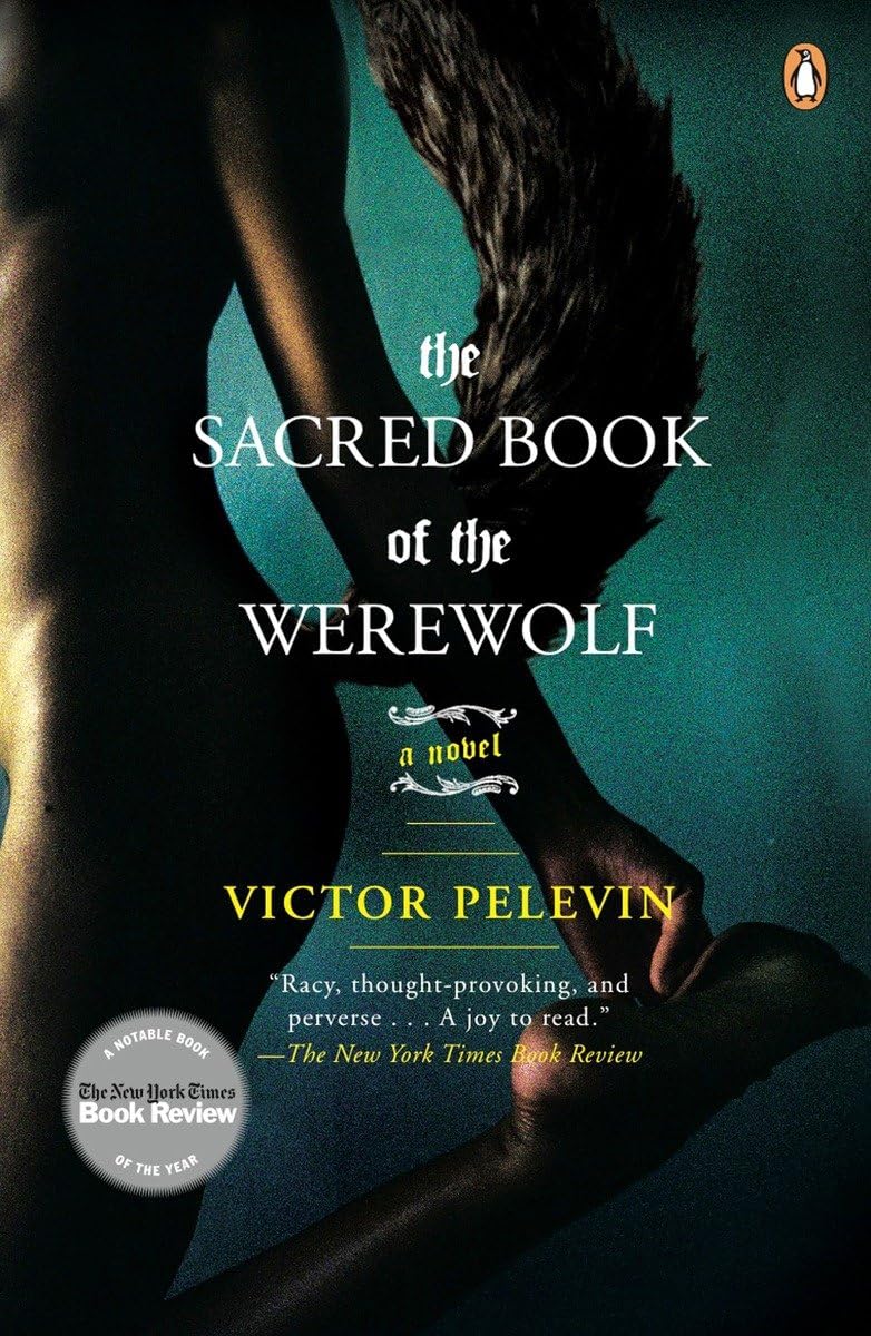 The Sacred Book of the Werewolf: A Novel