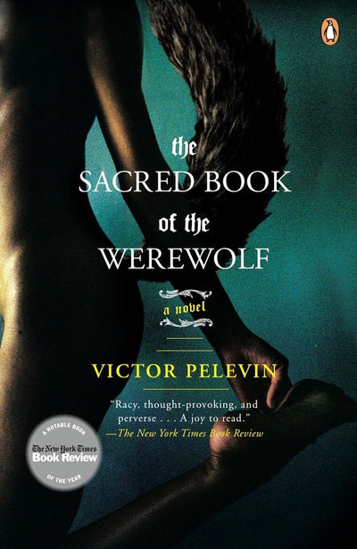 The Sacred Book of the Werewolf: A Novel