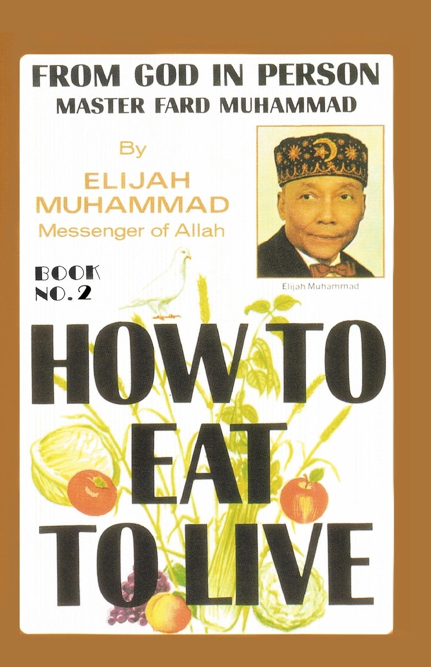 How To Eat To Live, Book 2