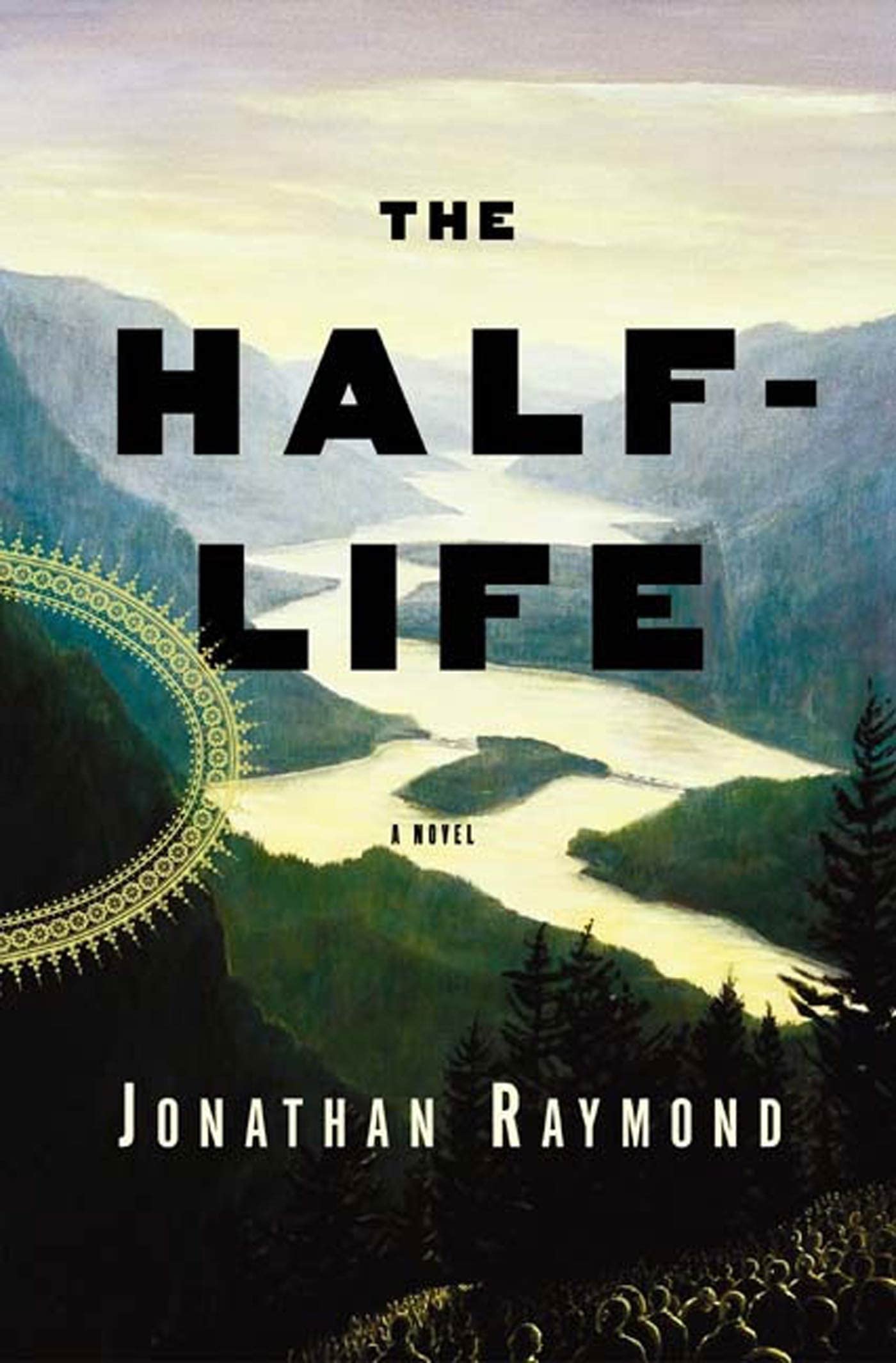 The Half Life: A Novel