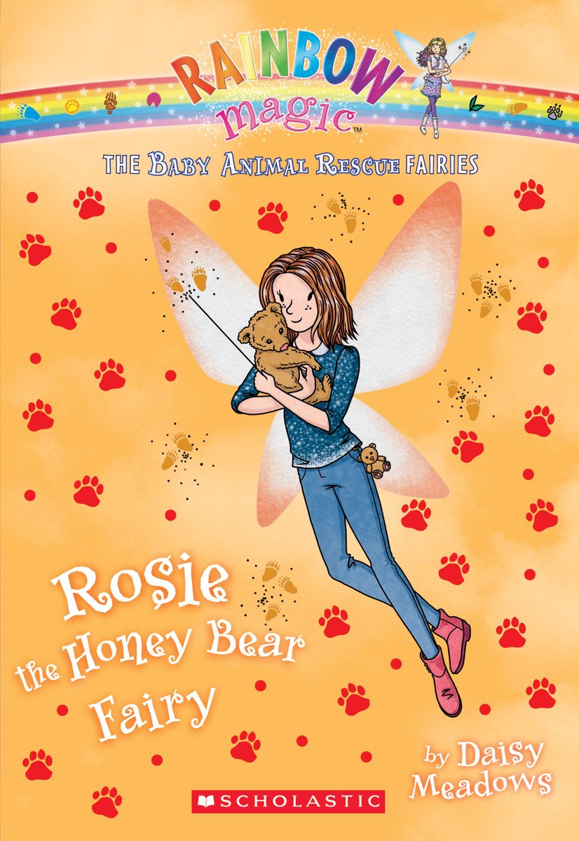 Rosie the Honey Bear Fairy: A Rainbow Magic Book (The Baby A