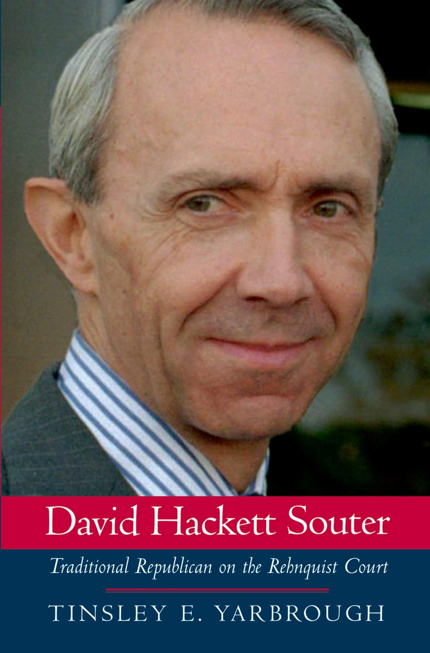 David Hackett Souter: Traditional Republican On The Rehnquis