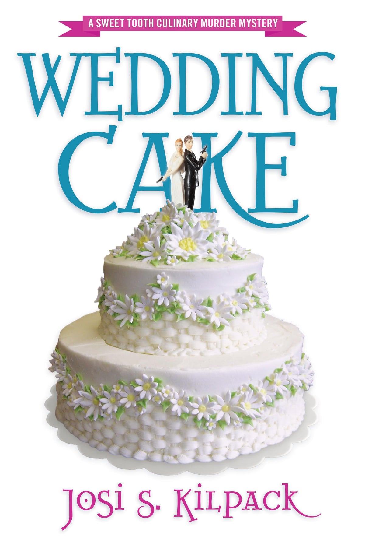 Wedding Cake: A Culinary Mystery