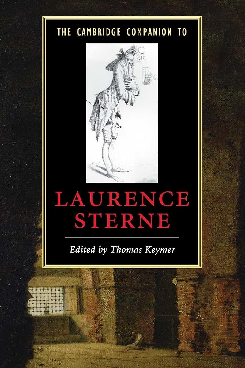 The Cambridge Companion to Laurence Sterne (Cambridge Companions to Literature)
