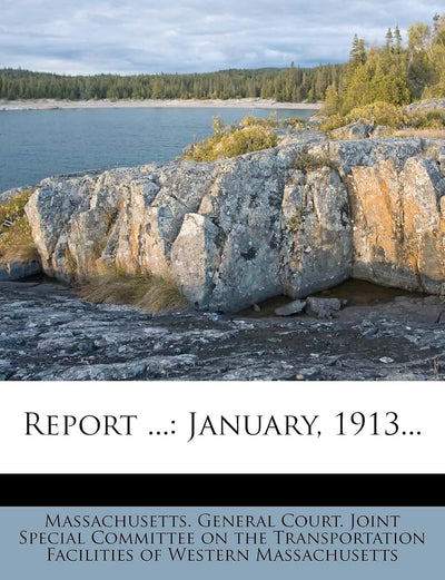 Report ...: January, 1913...