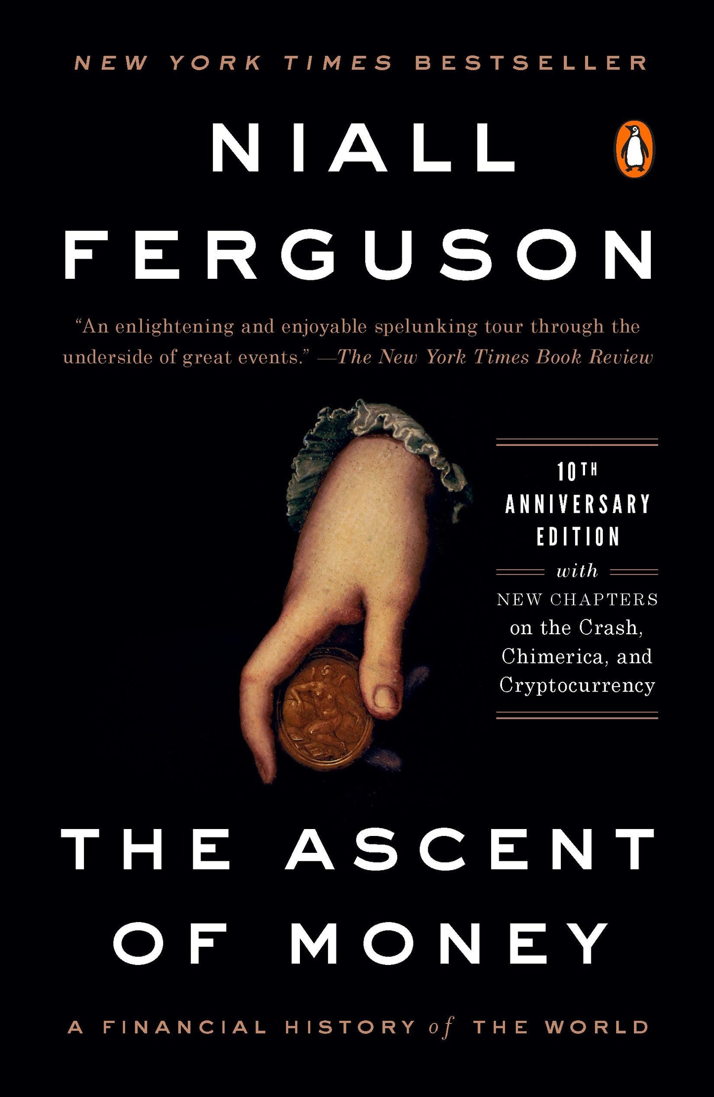 The Ascent of Money: A Financial History of the World: 10th