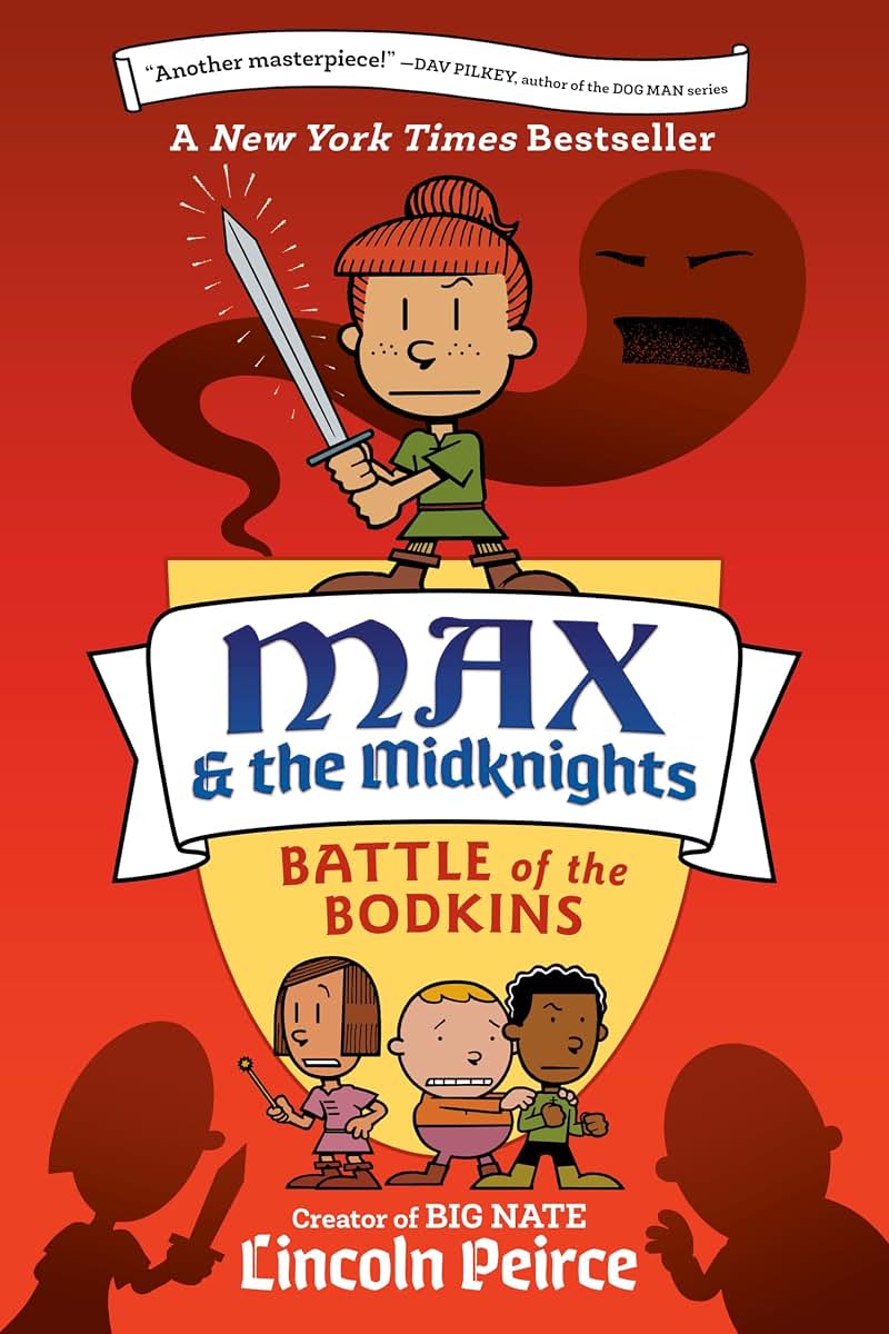Max and the Midknights: Battle of the Bodkins (Max & The Midknights)