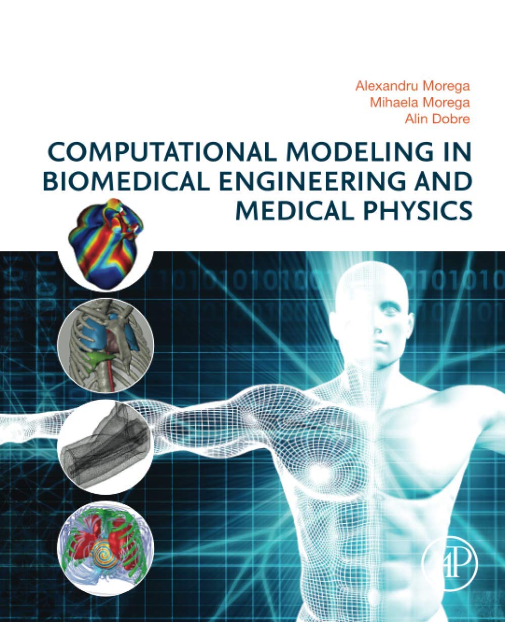 Computational Modeling in Biomedical Engineering and Medical Physics
