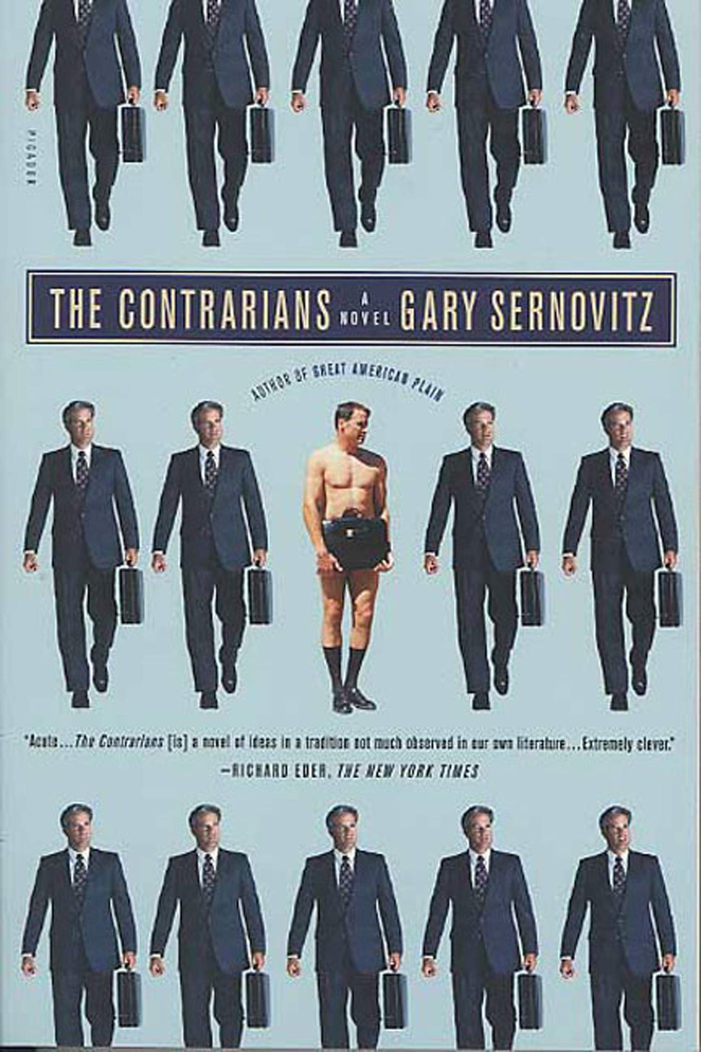 The Contrarians: A Novel
