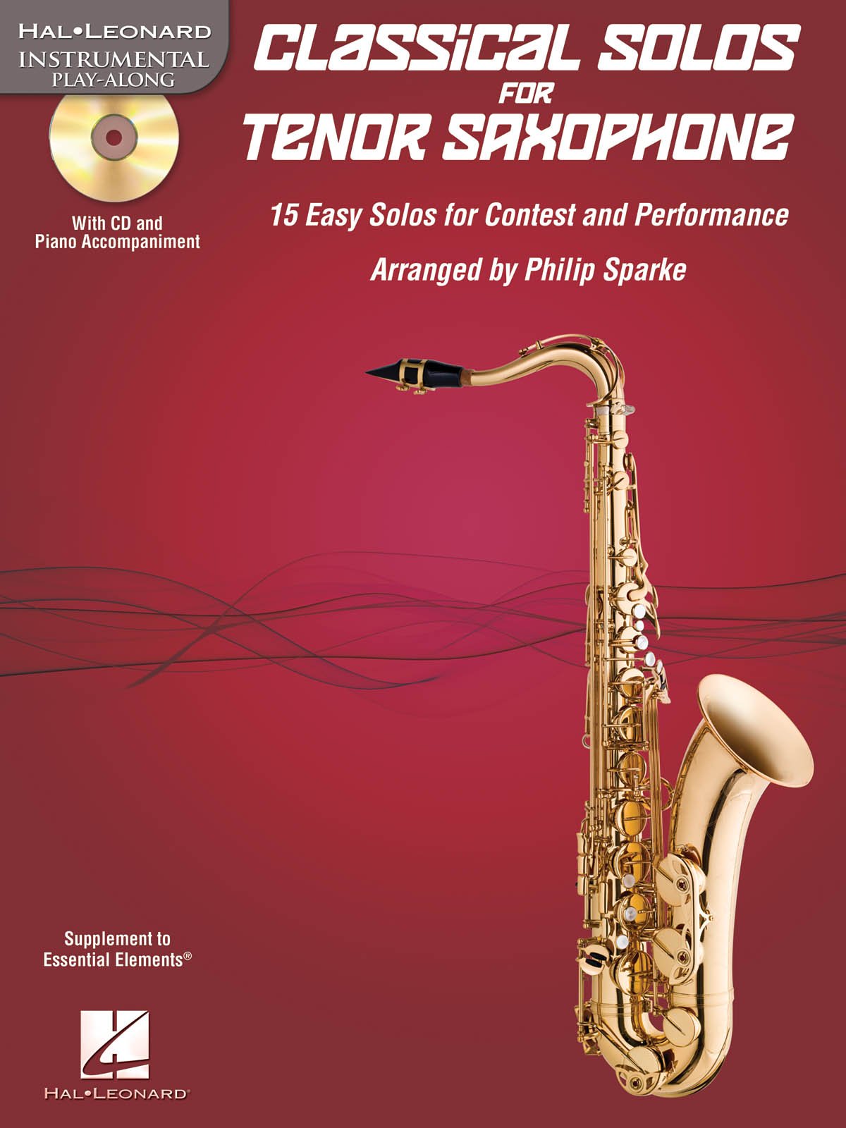 Classical Solos for Tenor Saxophone: 15 Easy Solos for Contest and Performance (Hal Leonard Instrumental Play-along)