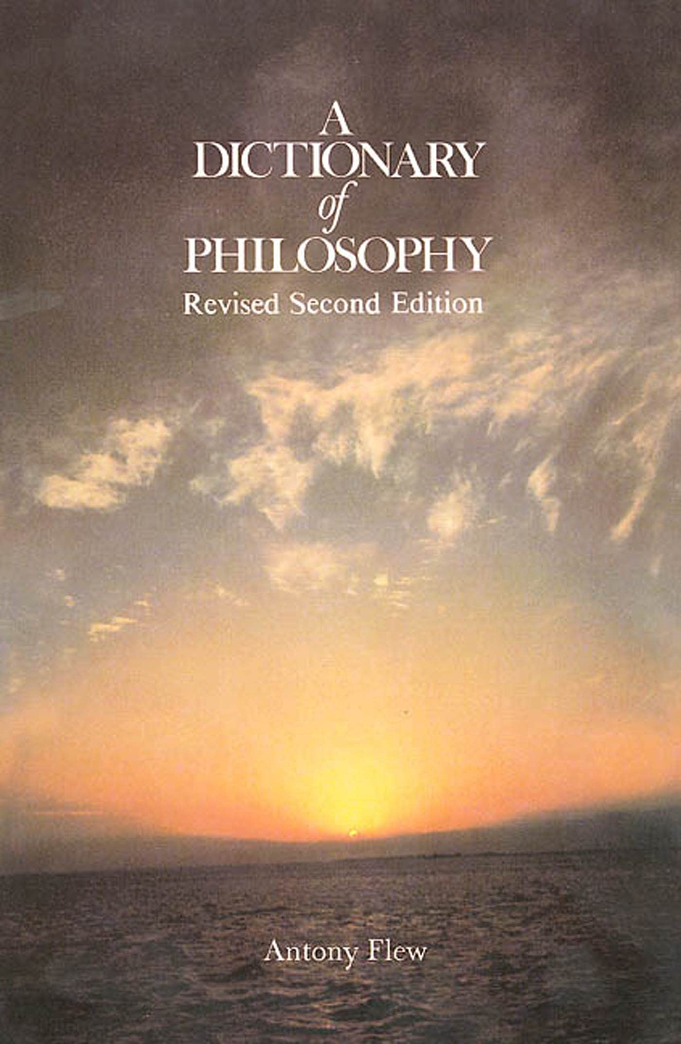 A Dictionary of Philosophy: Revised Second Edition