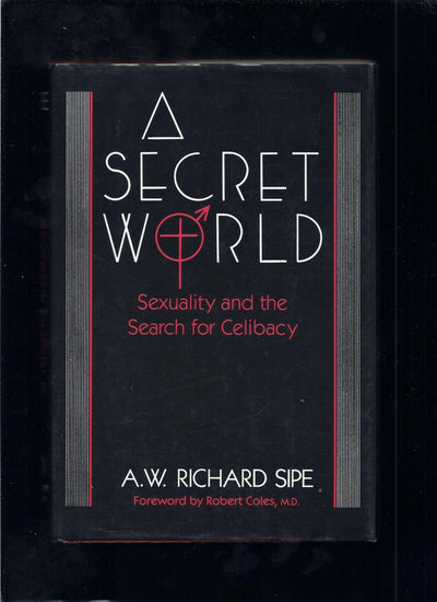 A Secret World: Sexuality And The Search For Celibacy