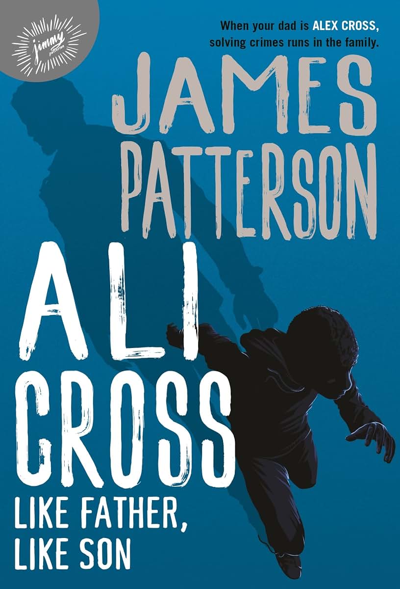 Ali Cross: Like Father, Like Son (Ali Cross, 2)