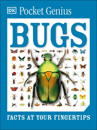 Pocket Genius Bugs: Facts at Your Fingertips