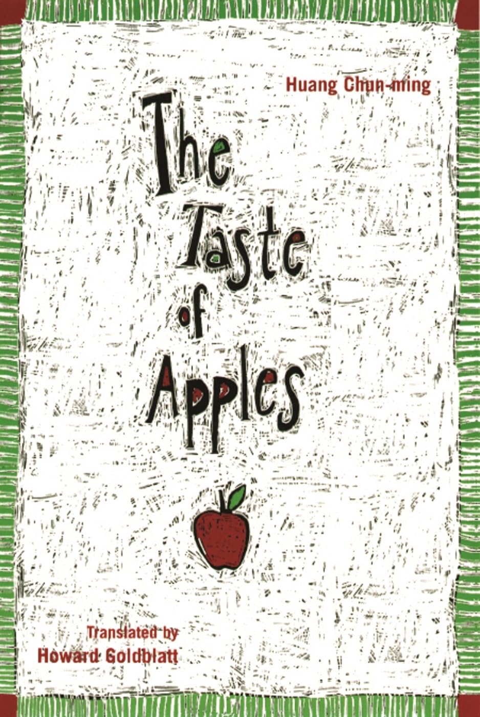 The Taste of Apples by Huang Chun-ming