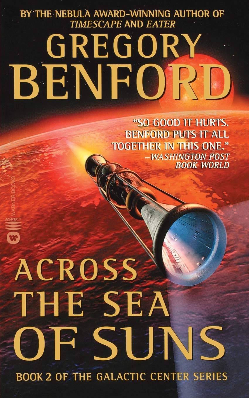 Across the Sea of Suns (Book 2 of The Galactic Center) by Be