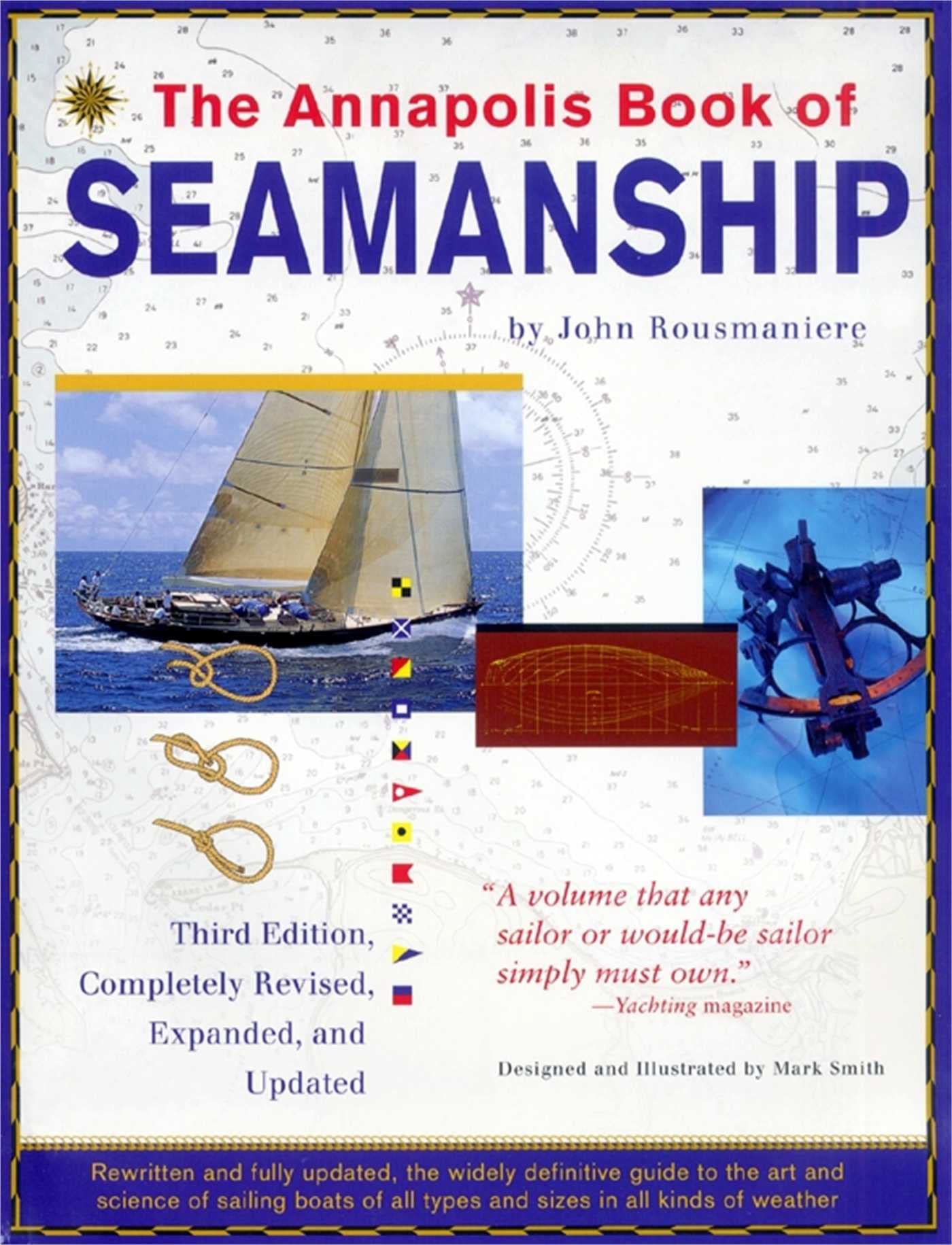 The Annapolis Book of Seamanship, 3rd Completely Revised, Ex