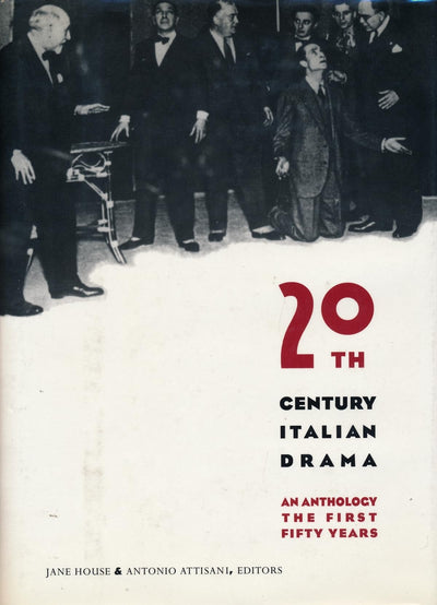Twentieth-Century Italian Drama
