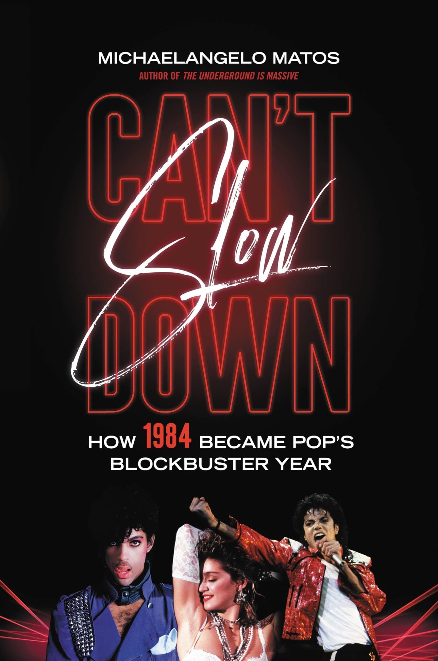 Can't Slow Down: How 1984 Became Pop's Blockbuster Year