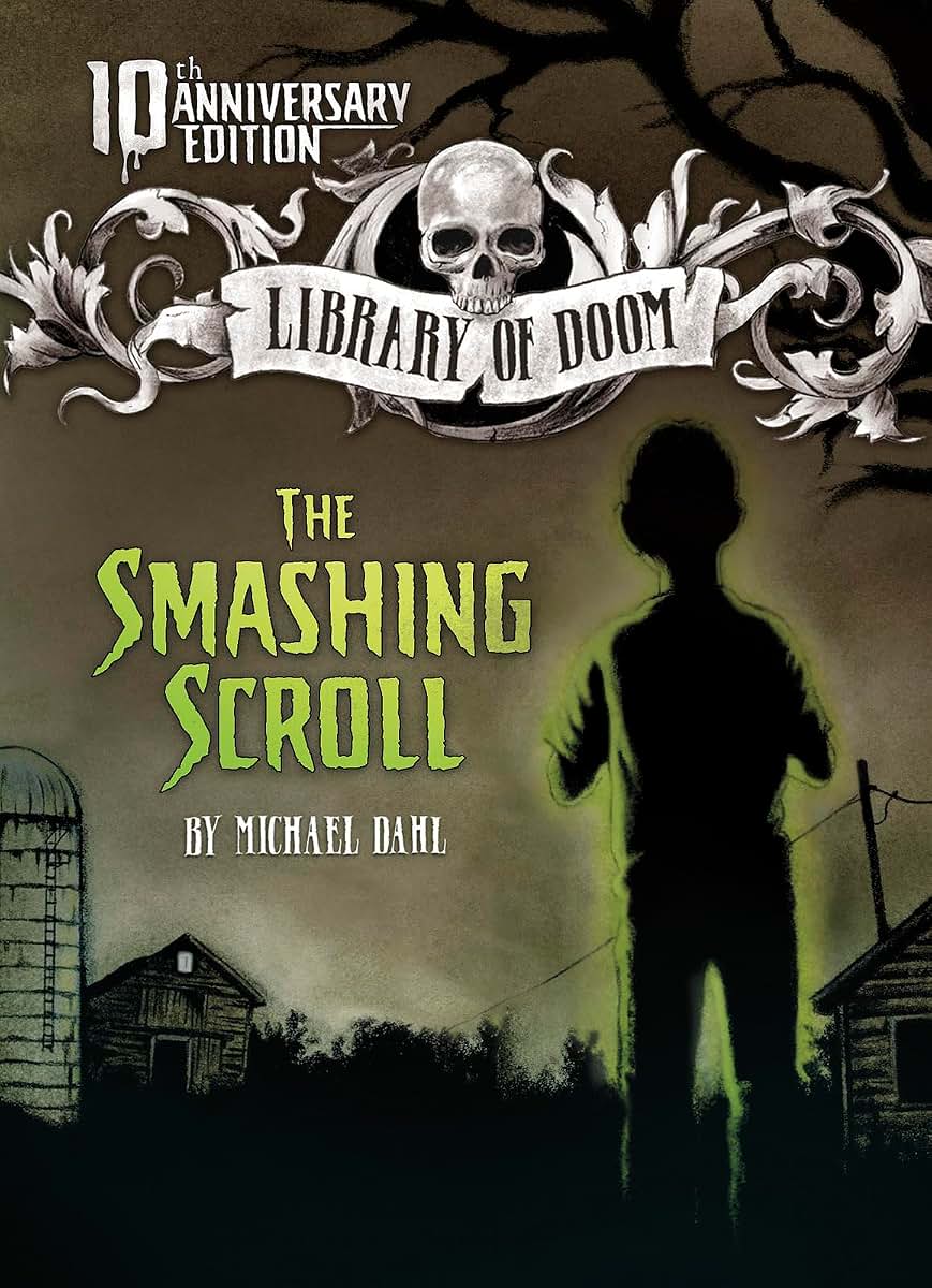 The Smashing Scroll: 10th Anniversary Edition (Library of Doom)