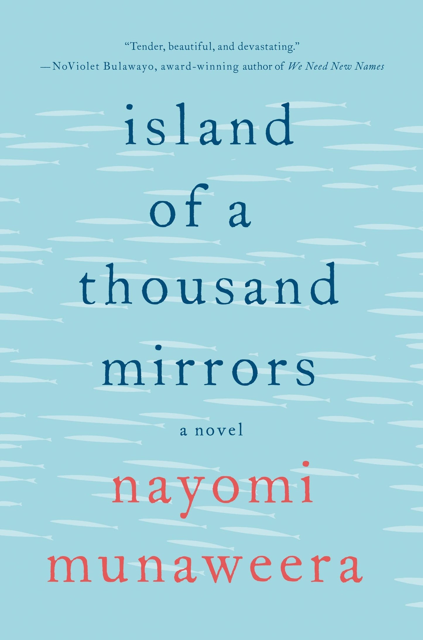 Island of a Thousand Mirrors: A Novel