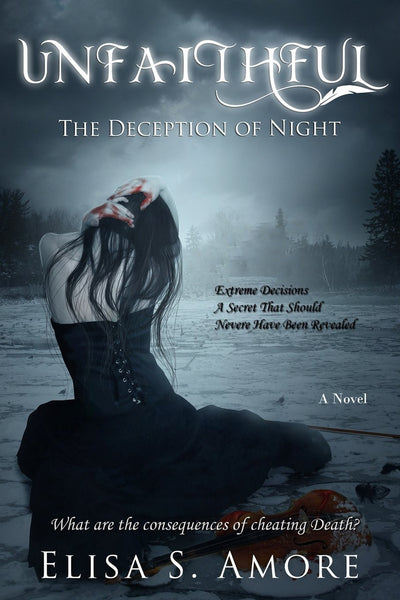 Unfaithful: The Deception of Night (Touched Saga)