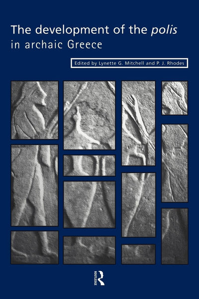 The Development of the Polis in Archaic Greece