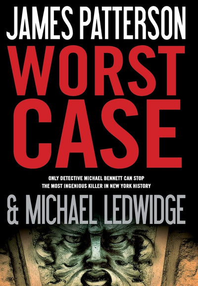 Worst Case (A Michael Bennett Thriller, 3)
