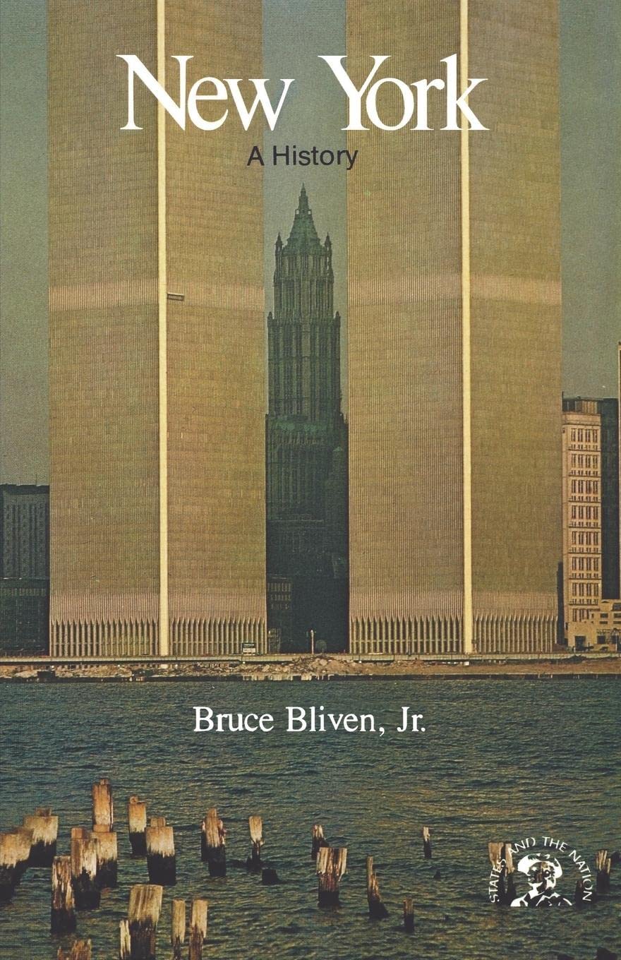 New York: A Bicentennial History (States and the Nation)