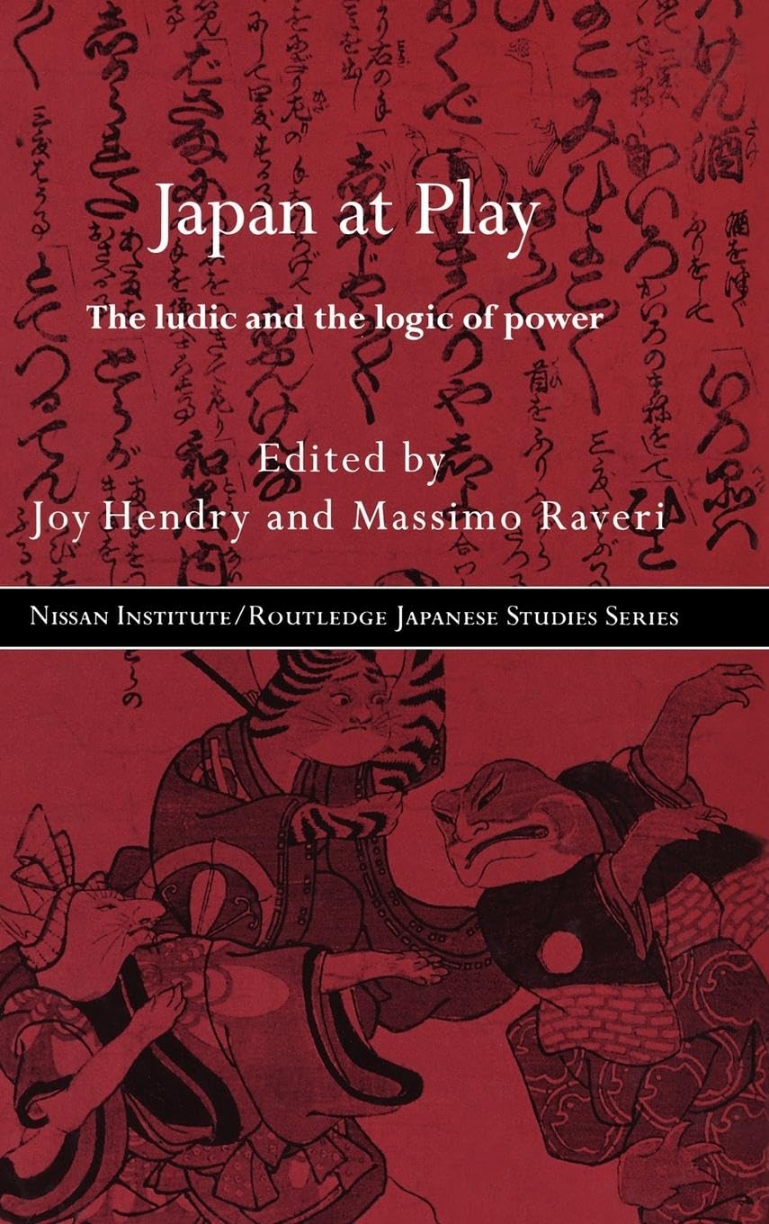 Japan at Play (Nissan Institute/Routledge Japanese Studies)