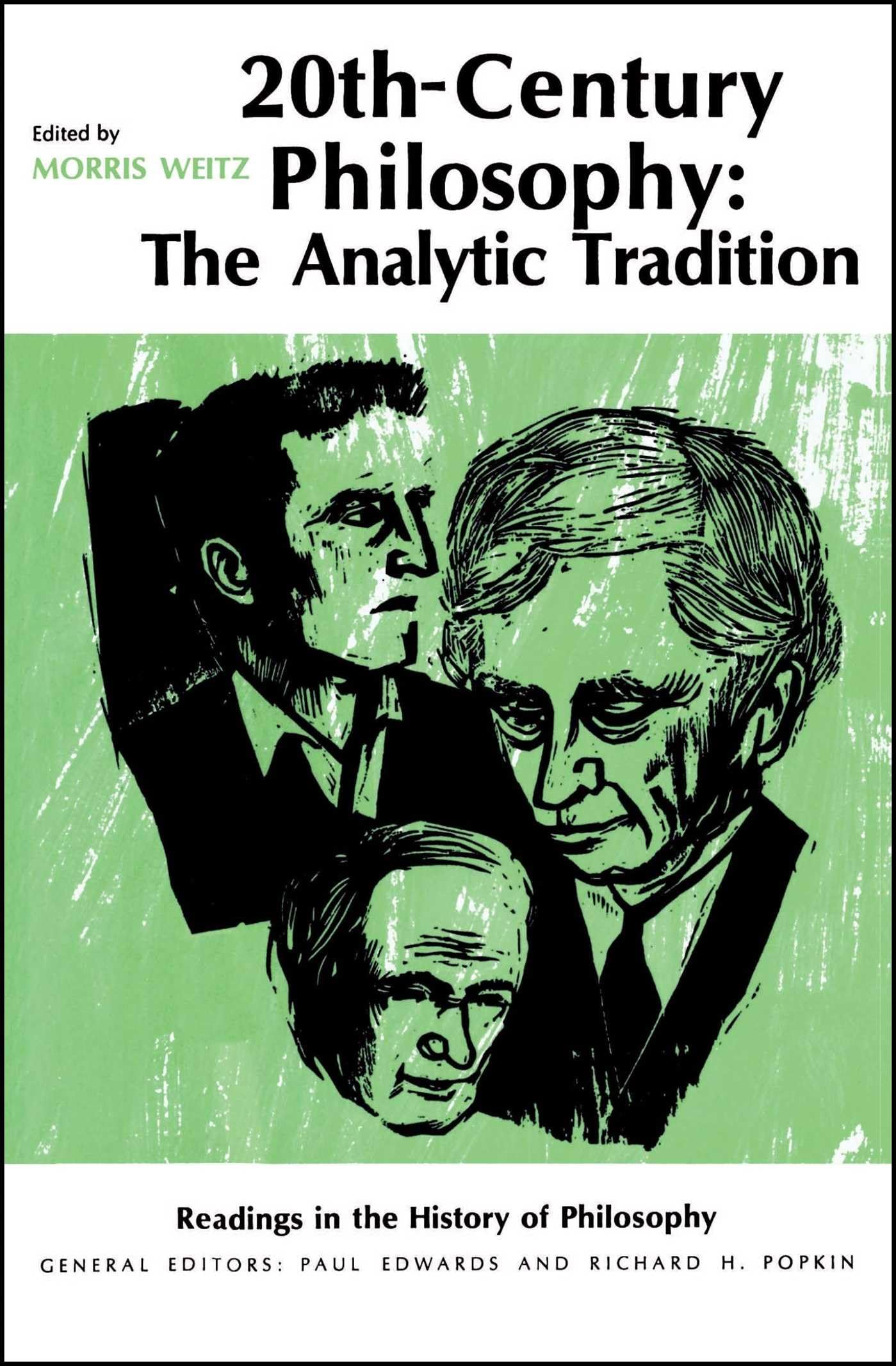 Twentieth-Century Philosophy: The Analytic Tradition (Readings in the History of Philosophy)