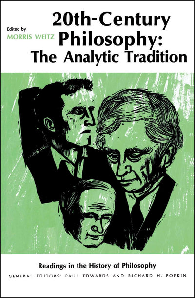 Twentieth-Century Philosophy: The Analytic Tradition (Readings in the History of Philosophy)