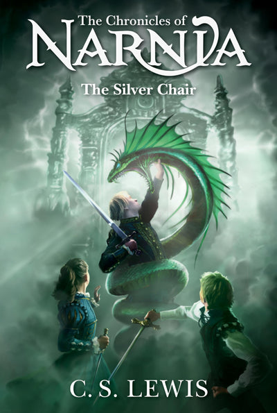 The Silver Chair (The Chronicles of Narnia, Book 6)