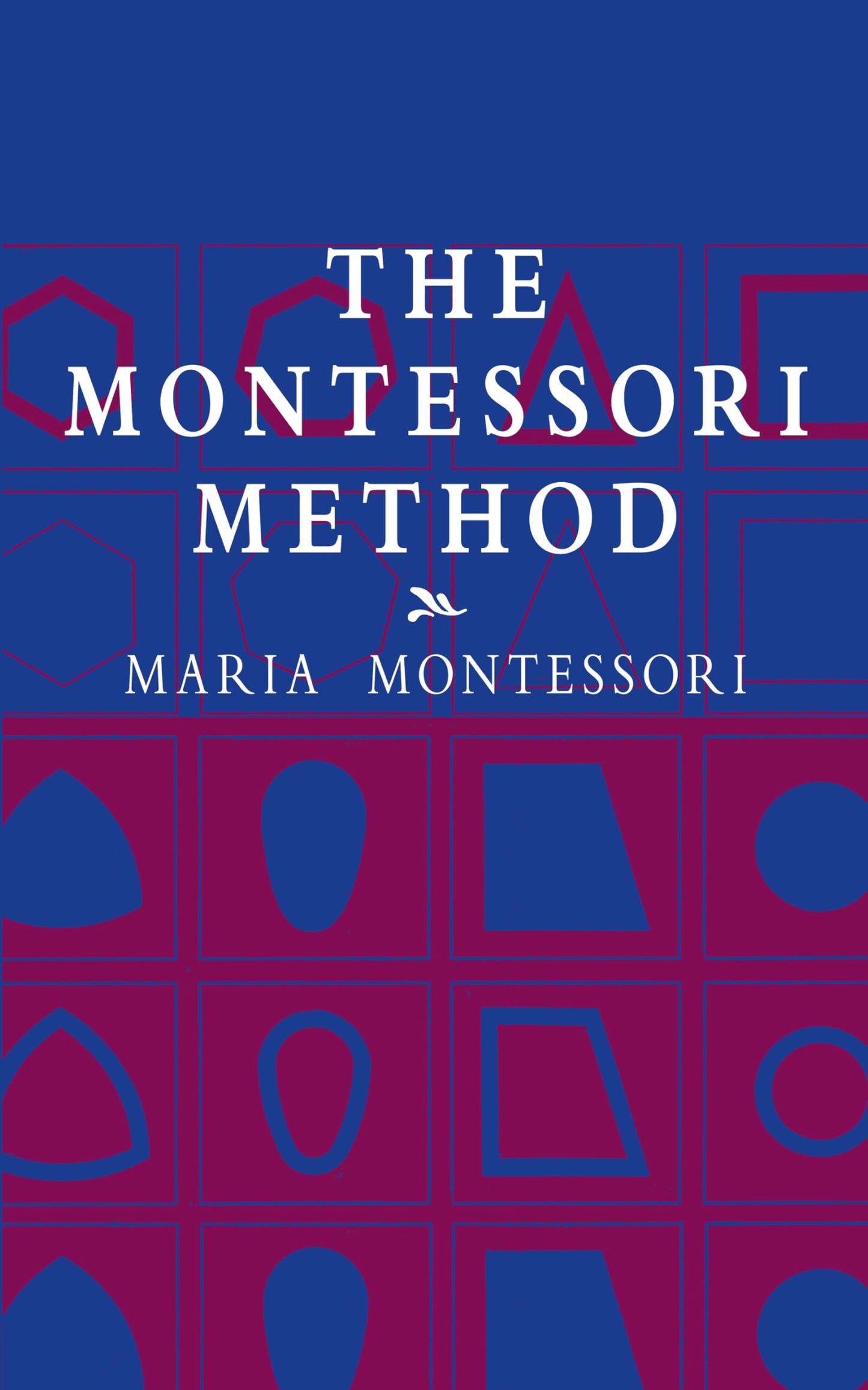 The Montessori Method (Economy Editions)