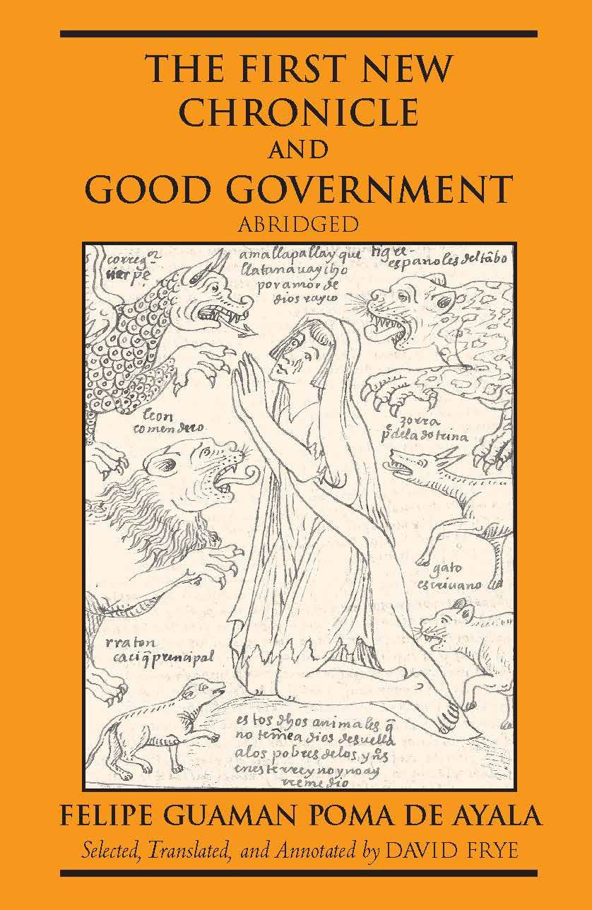 The First New Chronicle and Good Government, Abridged (Hackett Classics)