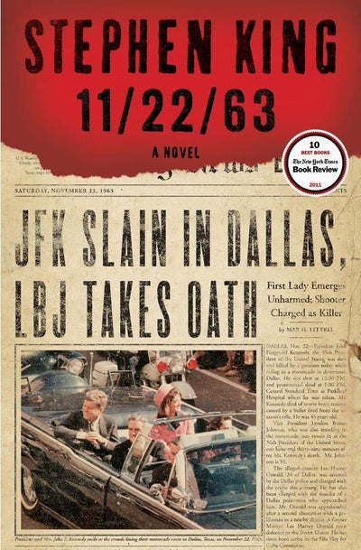 11/22/63: A Novel by King, Stephen