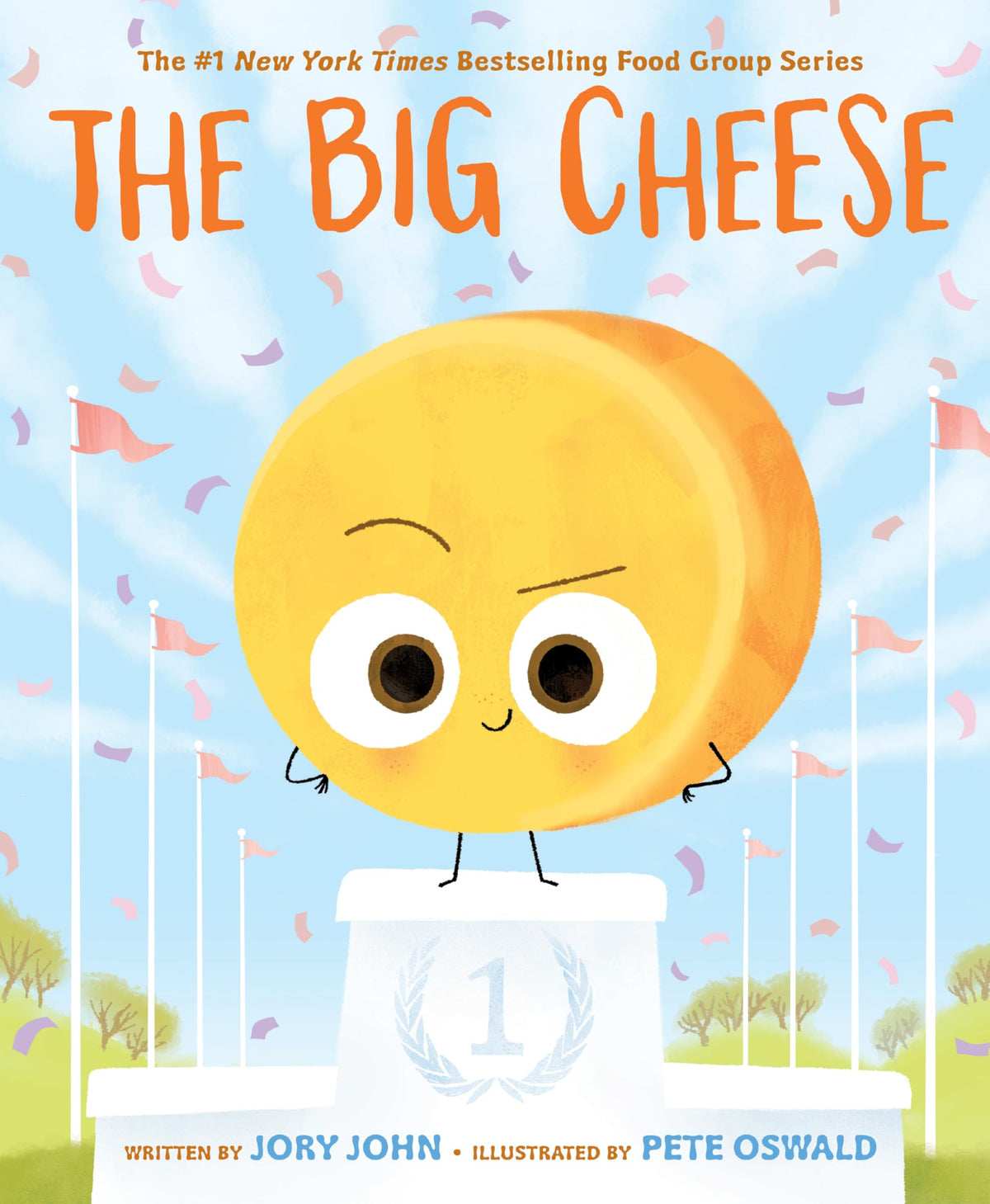 The Big Cheese: A Story About Competition, Humility, and Learning to Lose (The Food Group)