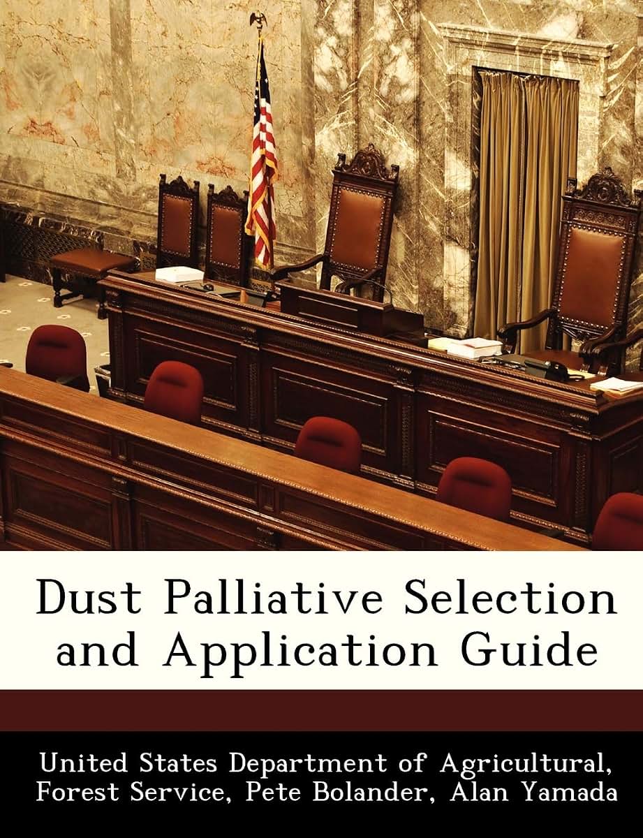 Dust Palliative Selection and Application Guide