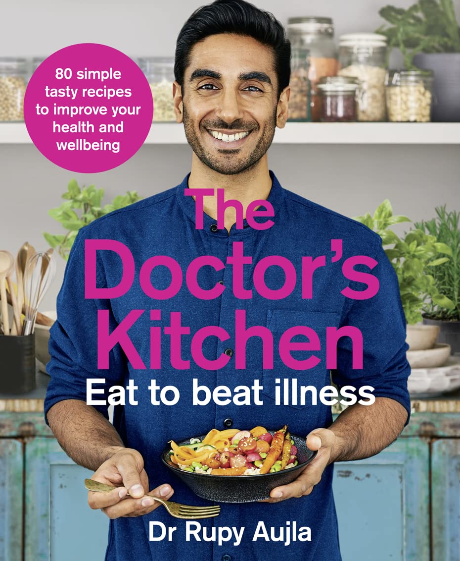 The Doctor's Kitchen - Eat to Beat Illness