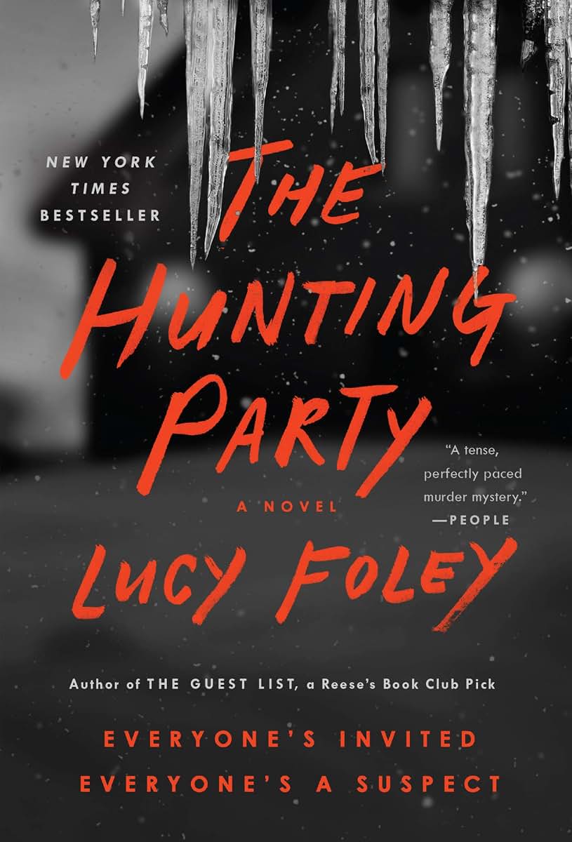 The Hunting Party: A Novel by Foley, Lucy