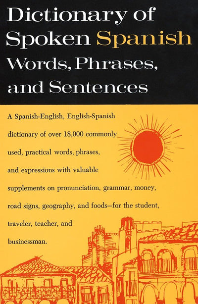 Dictionary of Spoken Spanish