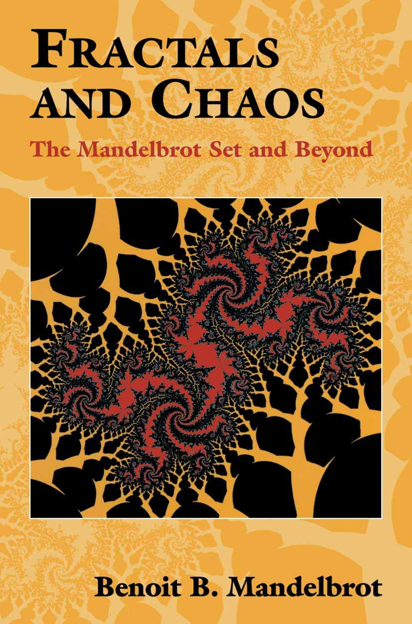 Fractals and Chaos: The Mandelbrot Set and Beyond