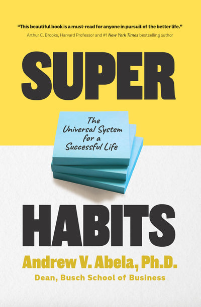 Superhabits: The Universal System for a Successful Life
