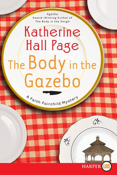 The Body in the Gazebo: A Faith Fairchild Mystery (Faith Fairchild Mysteries, 19)