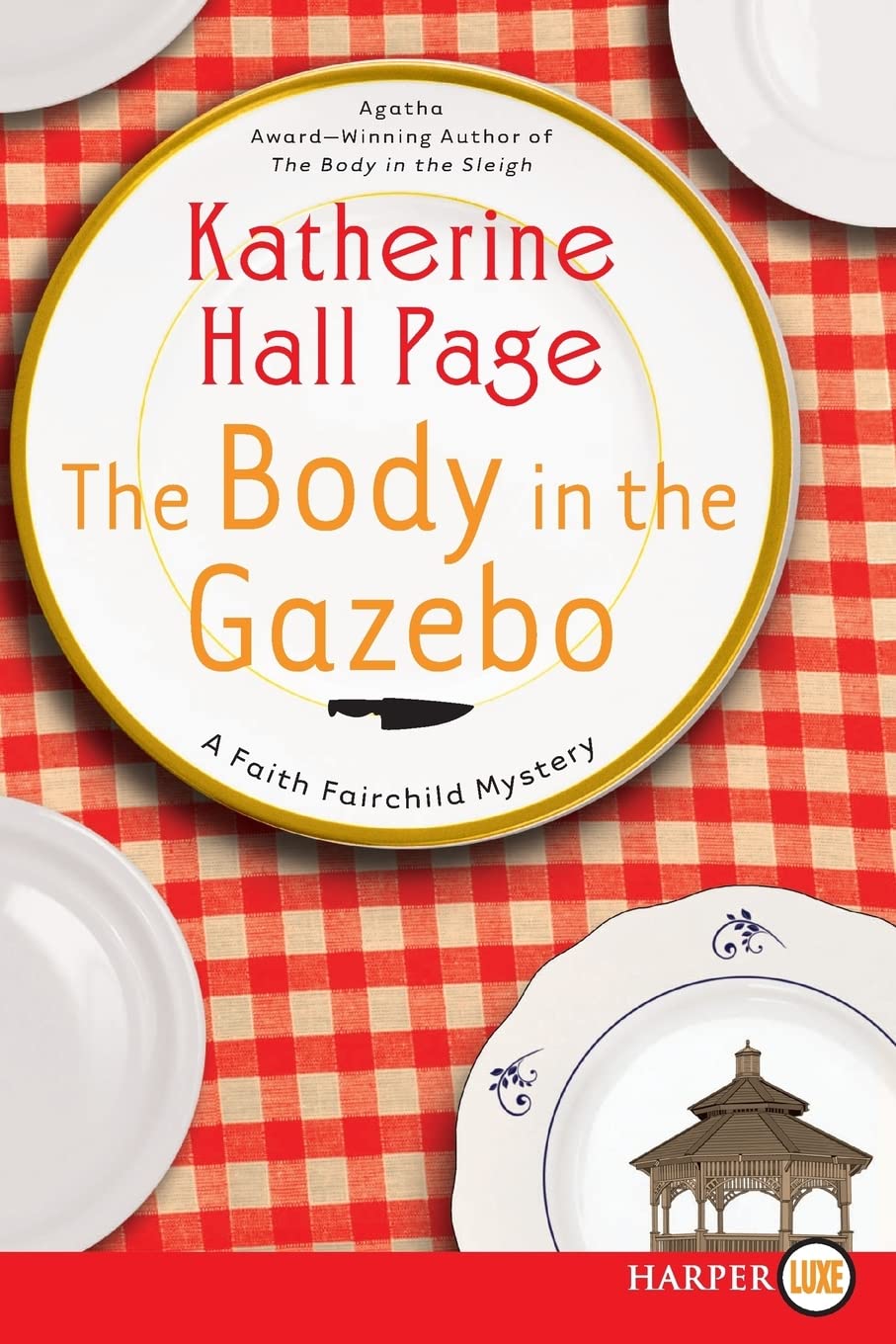 The Body in the Gazebo: A Faith Fairchild Mystery (Faith Fairchild Mysteries, 19)