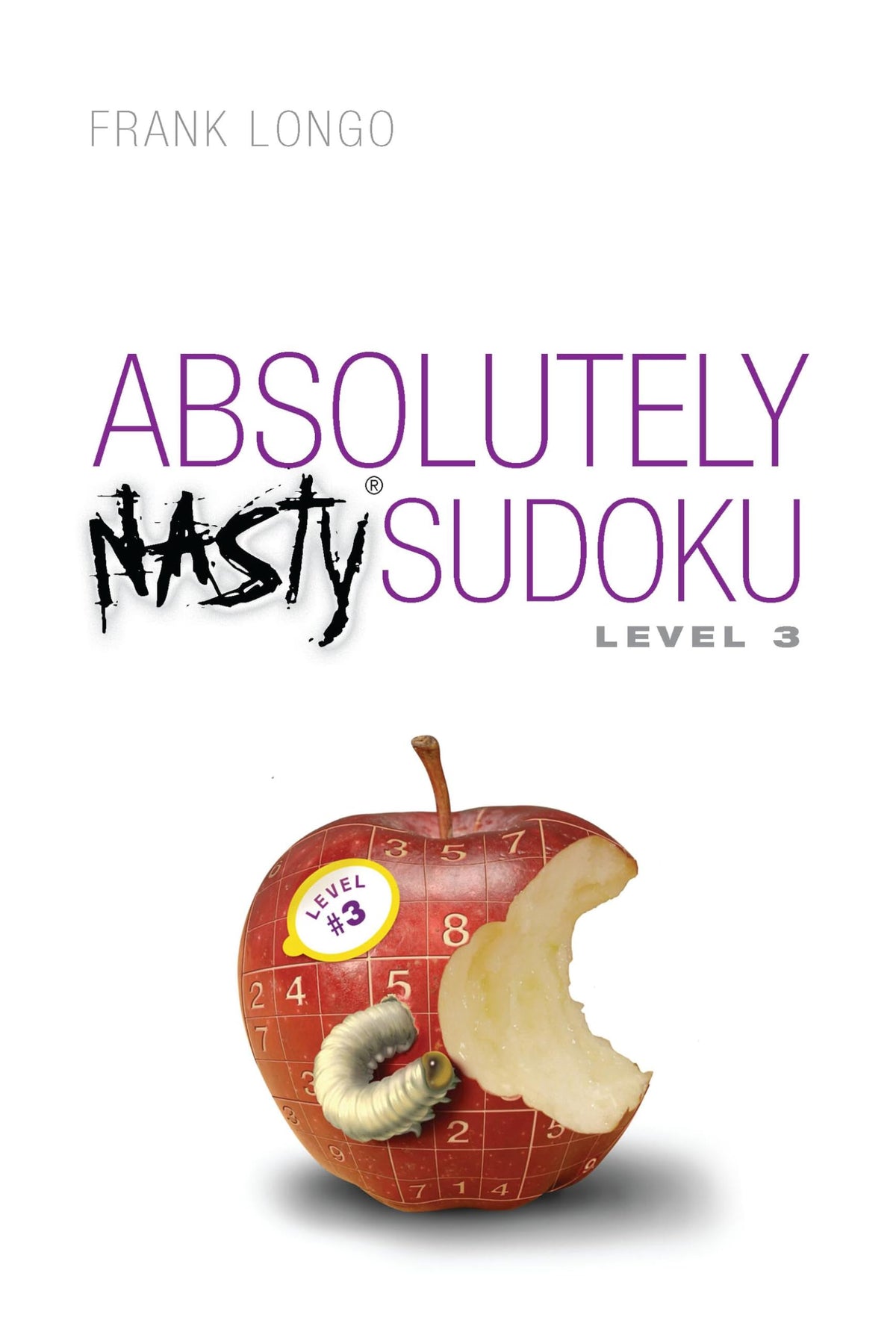 Absolutely Nasty Sudoku Level 3 (Absolutely Nasty Series)