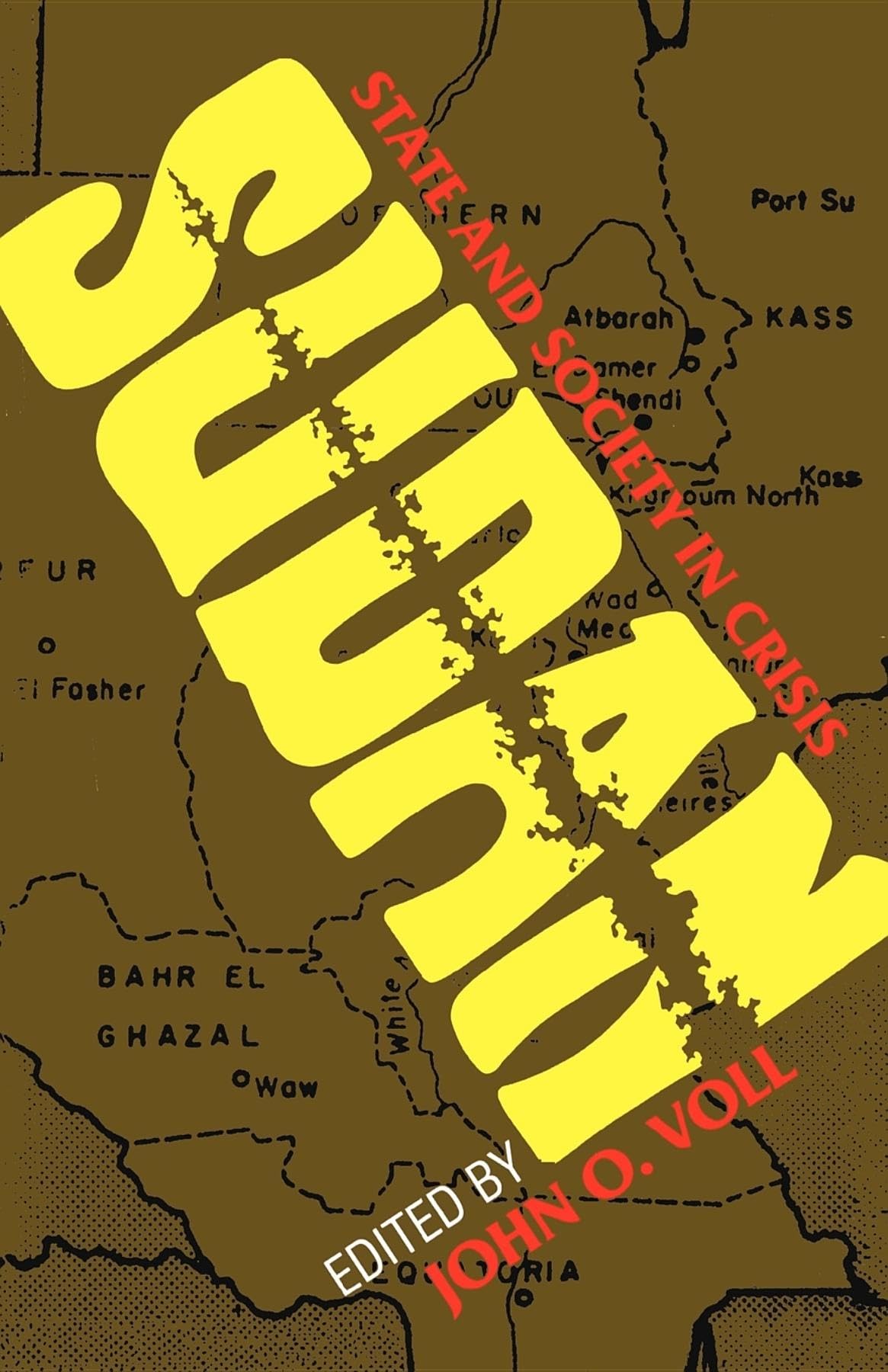 Sudan: State and Society in Crisis