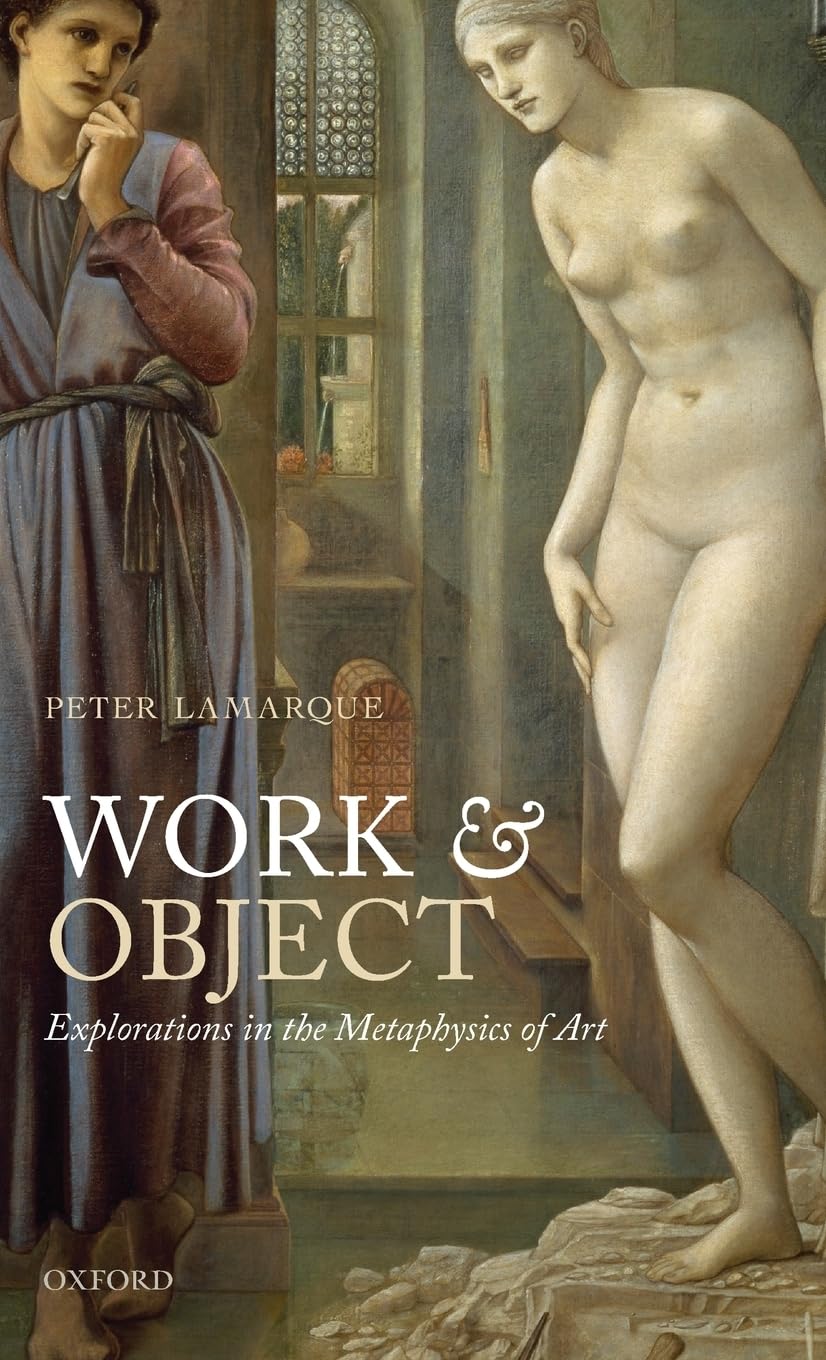 Work and Object: Explorations in the Metaphysics of Art