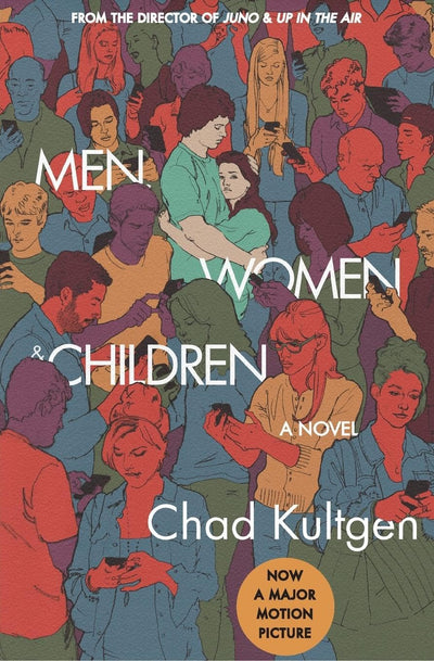Men, Women & Children Tie-in: A Novel